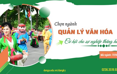 Ngành Quản lý văn hóa - Cơ hội cho sự nghiệp thăng hoa